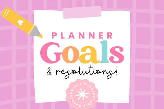 Planner Resolutions: What’s on Your Wunderdoodle Wishlist?