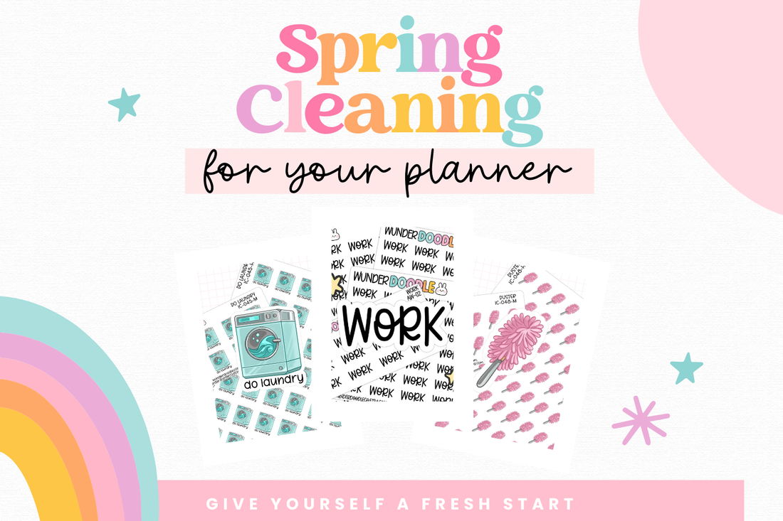 Spring Cleaning for Your Planner: Declutter and Start Fresh