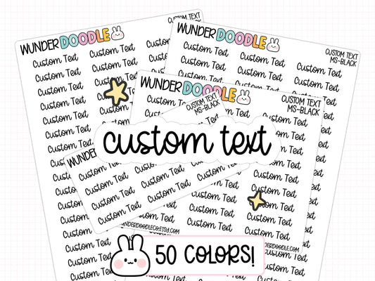 Custom Text Planner Stickers | MS-CUSTOM