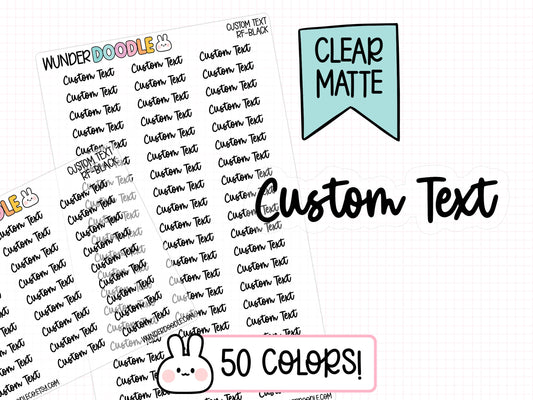 Custom Text Planner Stickers | CLEAR MATTE | Font RF