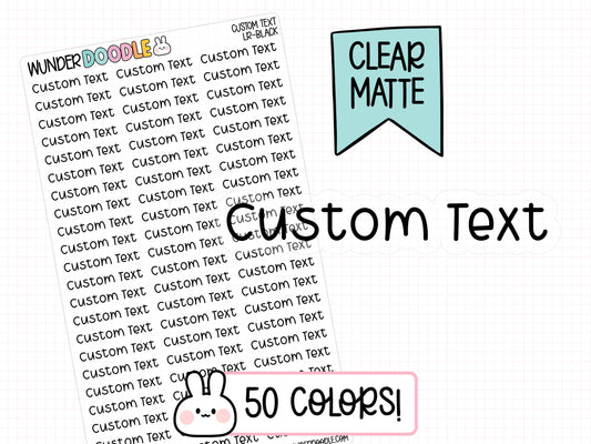 Custom Text Planner Stickers | CLEAR MATTE | Font LR
