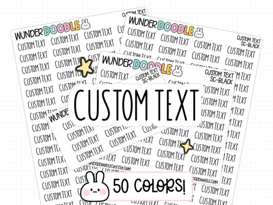 Custom Text Planner Stickers | SC-CUSTOM