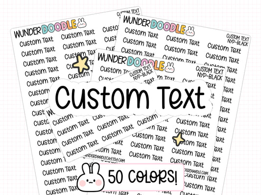 Custom Text Planner Stickers | NYP-CUSTOM