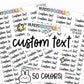 Custom Text Planner Stickers | CS-CUSTOM