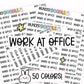 Work At Office Planner Stickers | AW-12