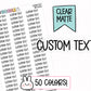 Custom Text Planner Stickers | CLEAR MATTE | Font AW