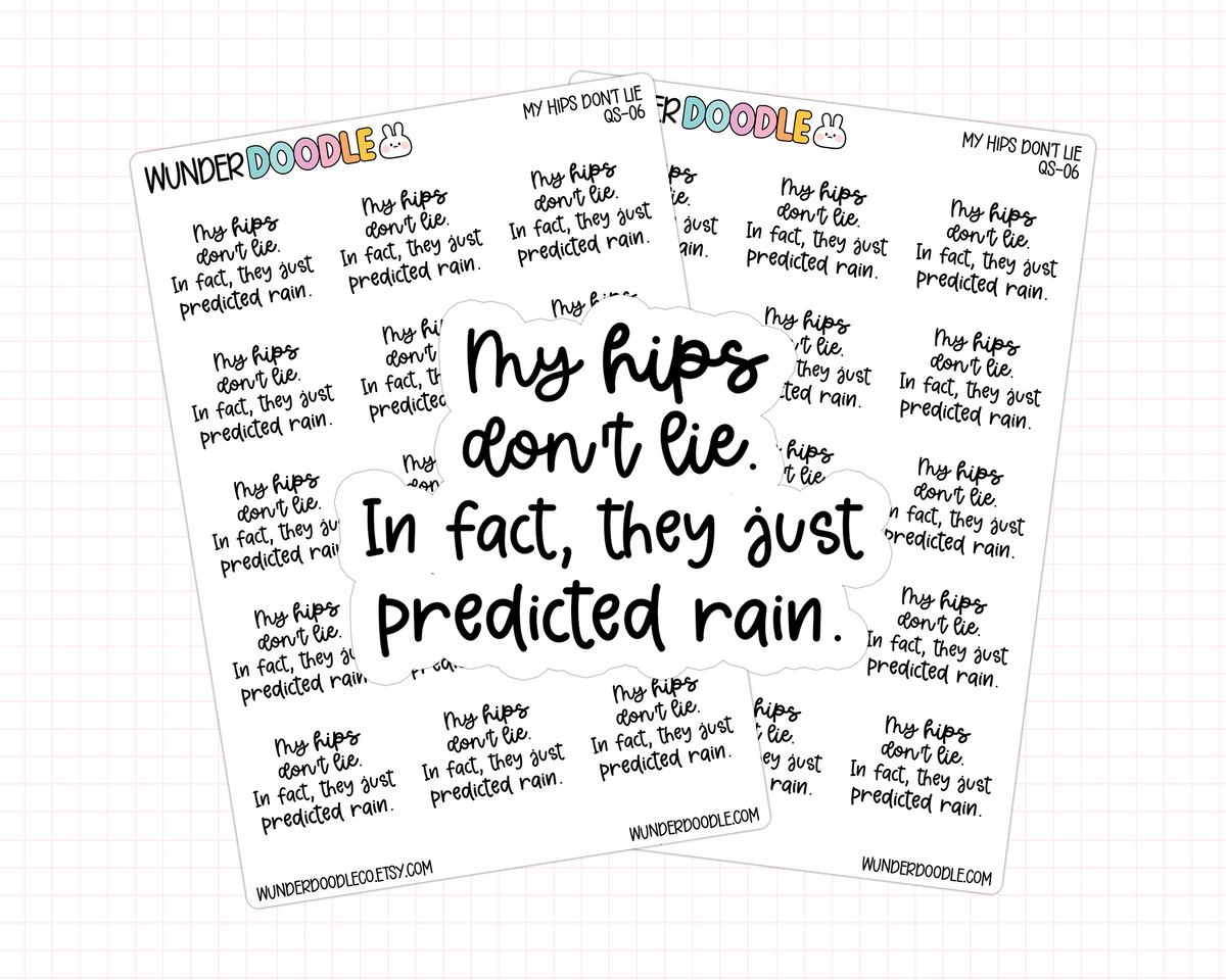 My Hips Don't Lie Stickers | QS-06