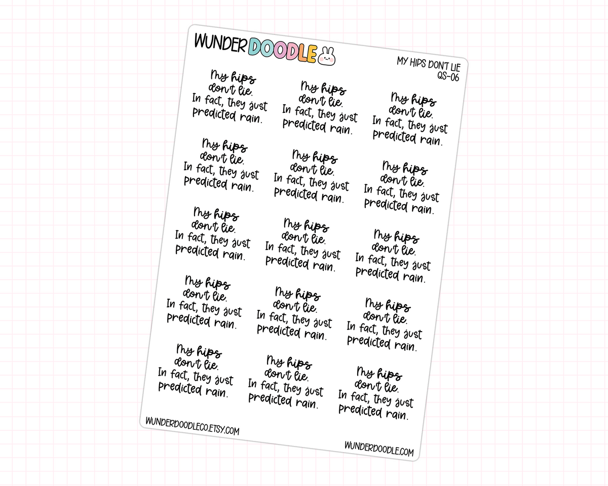 My Hips Don't Lie Stickers | QS-06