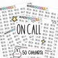 on call stickers, on call planner stickers, work stickers, work planner stickers, nurse shift stickers, functional stickers