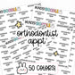 orthodontist appointment stickers, orthodontist stickers, appointment reminders, appt stickers, planner stickers