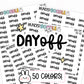 day off planner stickers, day off stickers, PTO stickers, work stickers, school stickers