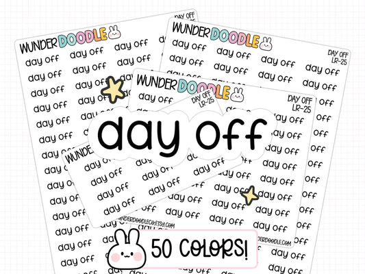 day off planner stickers, day off stickers, functional stickers, text stickers, script stickers, school planner stickers, work stickers, PTO stickers