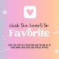 The image is a colorful advertisement with a pink and blue gradient background, featuring a heart icon and text that encourages viewers to "click the heart to Favorite".